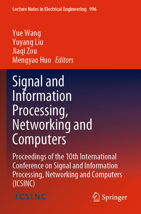 Signal and Information Processing, Networking and Computers - 