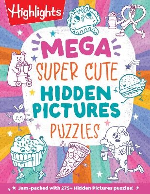 Mega Super Cute Hidden Pictures Puzzles - 