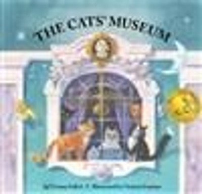 The CATS' MUSEUM - MOM’S CHOICE AWARDS® RECIPIENT! - Viviana Falleti