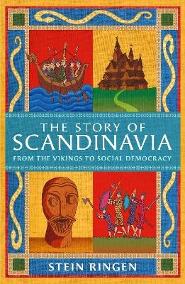 The Story of Scandinavia - Stein Ringen