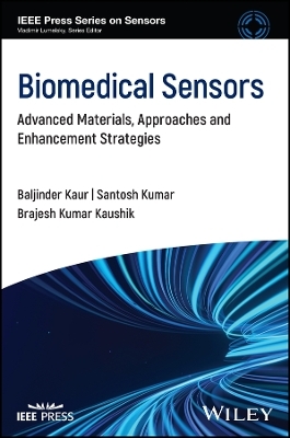 Biosensors - Baljinder Kaur, Santosh Kumar, Brajesh Kumar Kaushik