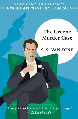 The Greene Murder Case - S. S. Van Dine