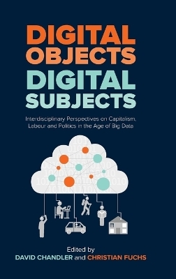 Digital Objects, Digital Subjects - 