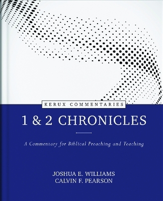 1 & 2 Chronicles - Joshua Williams, Calvin Pearson