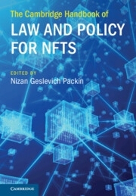 The Cambridge Handbook of Law and Policy for NFTs - 