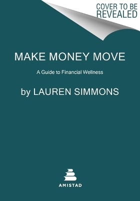 Make Money Move - Lauren Simmons