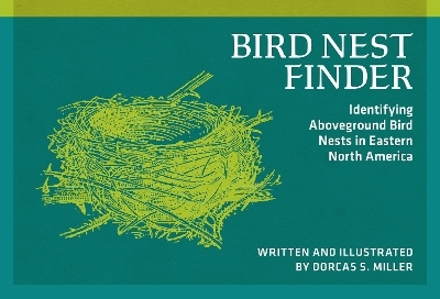 Bird Nest Finder - Dorcas S. Miller