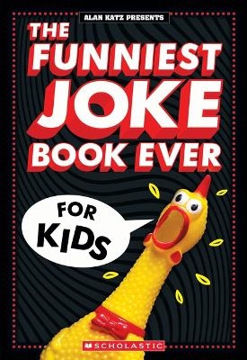 FUNNIEST JOKE BK EVER FOR KIDS -  KATZ ALAN