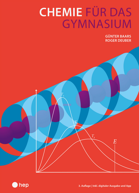 Chemie für das Gymnasium (Print inkl. digitaler Ausgabe, Neuauflage 2024) - Günter Baars, Roger Deuber