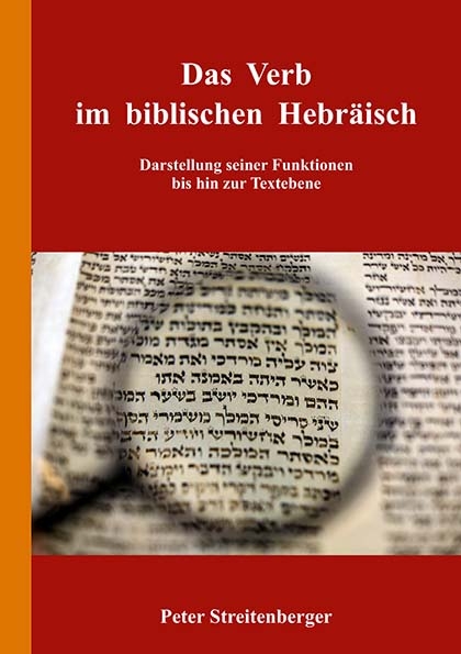 Das Verb im biblischen Hebräisch - Peter Streitenberger