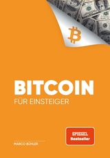 Bitcoin für Einsteiger - Marco Bühler