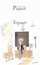 Topaze - Pagnol, Marcel