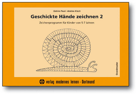 Geschickte Hände zeichnen 2 - Sabine Pauli, Andrea Kisch