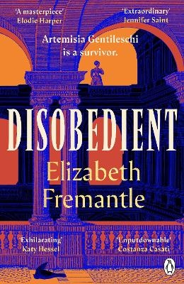 Disobedient - Elizabeth Fremantle