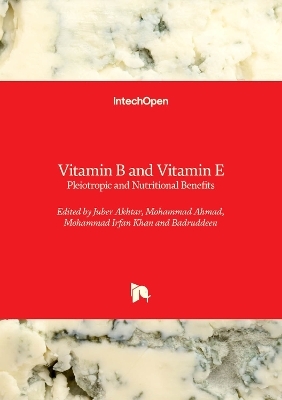 Vitamin B and Vitamin E - 