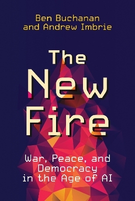 The New Fire - Ben Buchanan, Andrew Imbrie