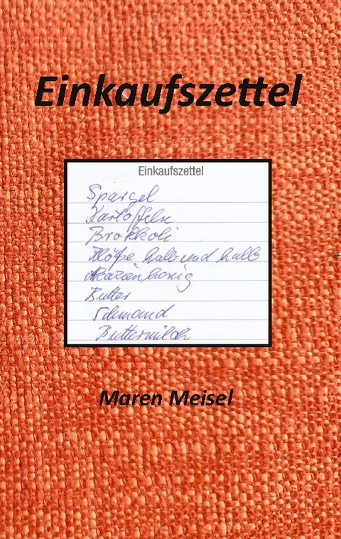 Einkaufszettel - Maren Meisel