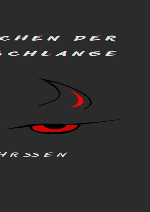 Das Erwachen der Dämonenschlange - Tim Rohrßen