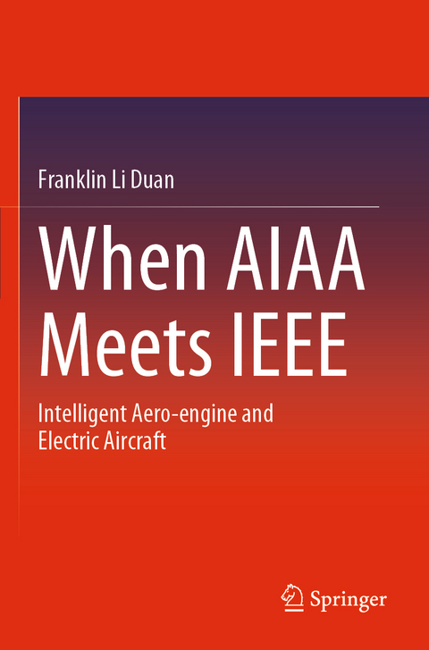 When AIAA Meets IEEE - Franklin Li Duan