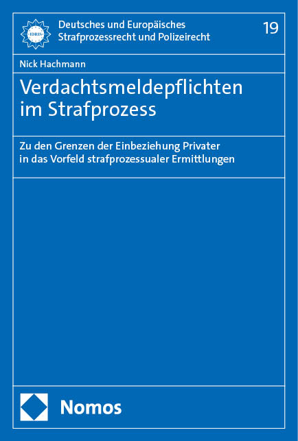 Verdachtsmeldepflichten im Strafprozess - Nick Hachmann