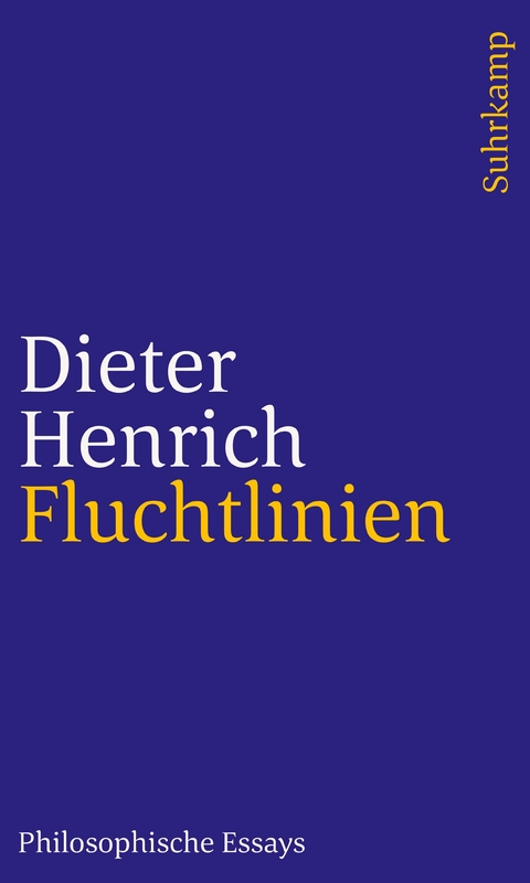 Fluchtlinien - Dieter Henrich