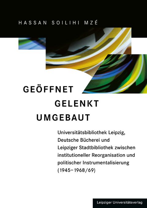 Geöffnet, gelenkt, umgebaut - Hassan Soilihi Mzé