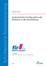 Systematische Konfiguration der Resilienz in der Beschaffung - Maria Spiß