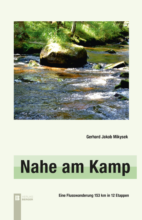 Nahe am Kamp, 3. Auflage - Gerhard Jakob Mikysek