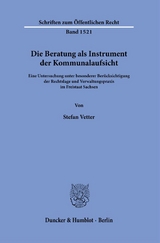 Die Beratung als Instrument der Kommunalaufsicht. - Stefan Vetter