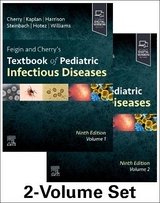 Feigin and Cherry's Textbook of Pediatric Infectious Diseases - Cherry, James; Kaplan, Sheldon L.; Demmler-Harrison, Gail J.; Steinbach, William; Hotez, Peter J