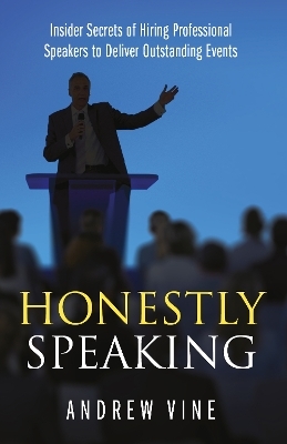 Honestly Speaking - Andrew Vine