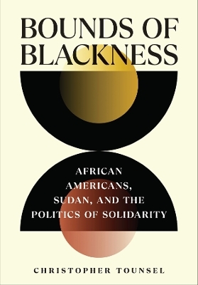 Bounds of Blackness - Christopher Tounsel