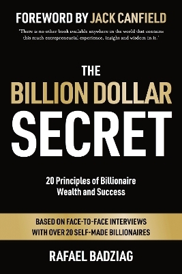 The Billion Dollar Secret - Rafael Badziag