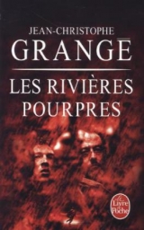 Rivieres Pourpres - Grange, Jean-Christophe