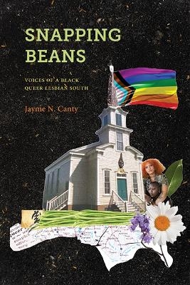 Snapping Beans - Jayme N. Canty