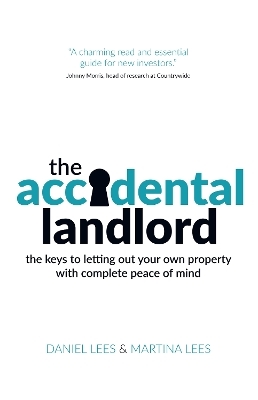 The Accidental Landlord - Daniel Lees, Martina Lees