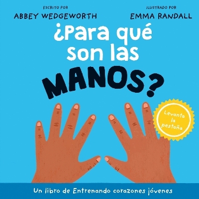 Para Que Son Las Manos? - Abbey Wedgeworth