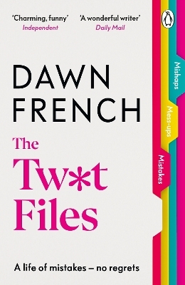 The Twat Files - Dawn French