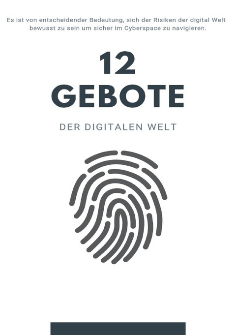 12 Gebote der digitalen Welt - David Kunze