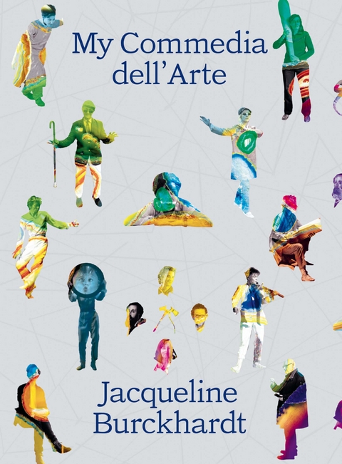 My Commedia dell'Arte - Jacqueline Burckhardt