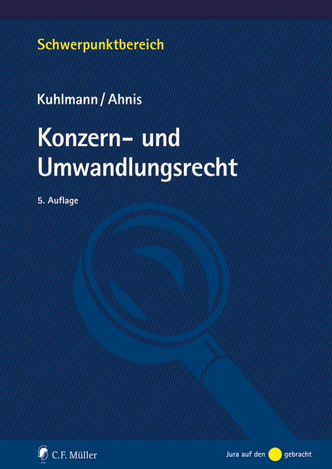 Konzern- und Umwandlungsrecht - Jens Kuhlmann, Erik Ahnis