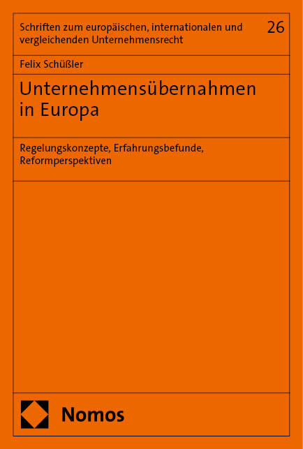 Unternehmensübernahmen in Europa - Felix Schüßler