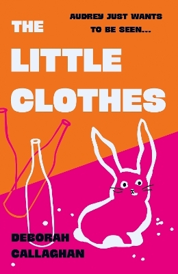 The Little Clothes - Deborah Callaghan