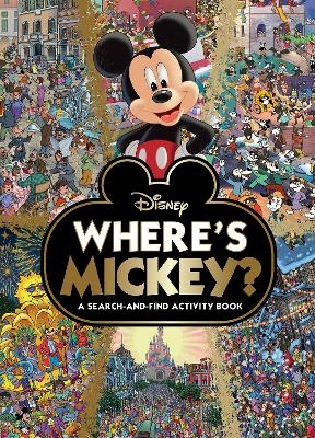 Where’s Mickey: A Search-and-Find Activity Book (Disney)