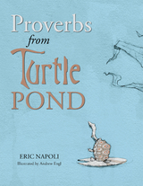 Proverbs from Turtle Pond - Eric Napoli