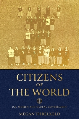 Citizens of the World - Megan Threlkeld