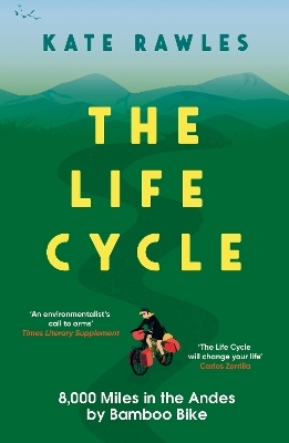 The Life Cycle - Kate Rawles