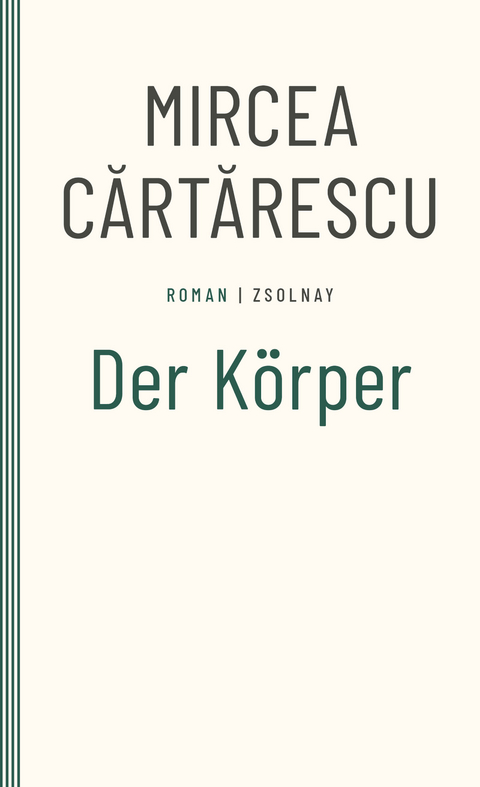 Der Körper - Mircea Cartarescu