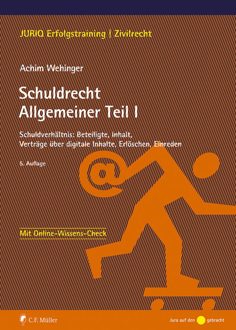 Schuldrecht Allgemeiner Teil I - Achim Wehinger