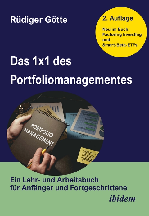 Das 1x1 des Portfoliomanagementes - Rüdiger Götte